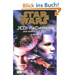 Star Wars, Jedi-Padawan, Bd.6, Der ungewisse Weg