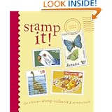 Stamp It!: The Ultimate Stamp Collecting Activity Book by Leslie Jonath