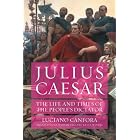 Click here to buy Julius Caesar: The Life and Times of the People's Dictator by Luciano Canfora.