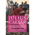 Julius Caesar: The Life and Times of the People's Dictator by Luciano Canfora