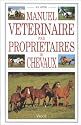 Manuel vétérinaire pour propriétaires de chevaux