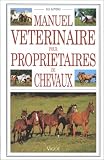 Manuel v�t�rinaire pour propri�taires de chevaux