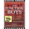 The Junction Boys: How Ten Days in Hell With Bear Bryant Forged a Championship Team by Jim Dent and Raymond Todd