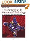 Nano-Engineering in Science and Technology: An Introduction to the World of Nano-Design