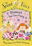 Blossom's Tea Time Party (Secret Fairy)