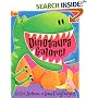Dinosaurs Galore!