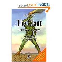The Giant With Feet of Clay : Raul Hilberg and his Standard Work on the Holocaust (Holocaust Handbooks Series, 3)