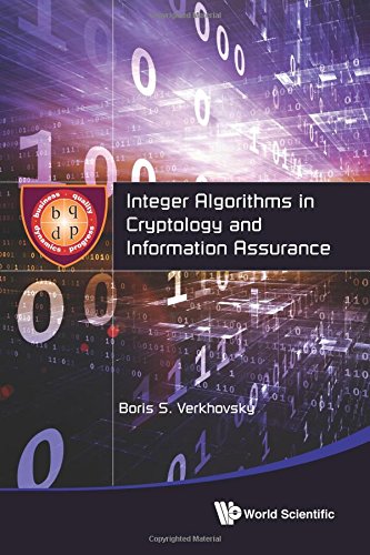 Integer Algorithms in Cryptology and Information Assurance
