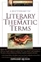 A Dictionary of Literary and Thematic Terms