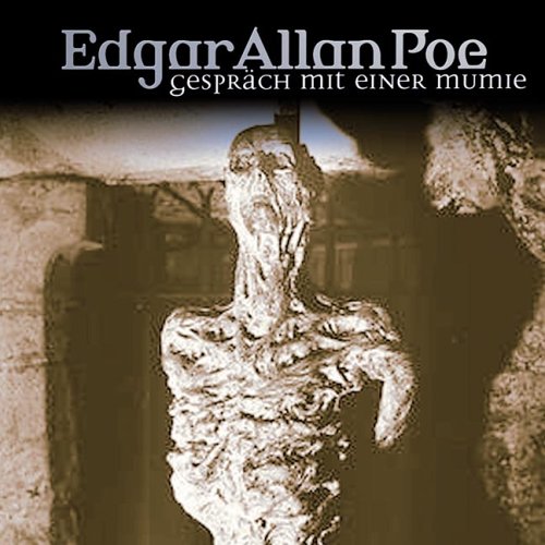Edgar Allan Poe (18) - Gespr�che mit einer Mumie