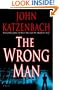 The Wrong Man: A Novel