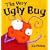 The Very Ugly Bug