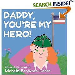 Daddy, You're My Hero! (Books for Brats, 1)