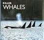 Killer Whales (Worldlife Library)