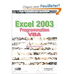 Excel 2003 Programmation VBA : Guide de formation avec cas pratiques