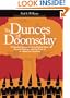 Dunces of Doomsday: 10 Blunders That Gave Rise to Radical Islam, Terrorist Regimes, and the Threat of an American Hiroshima