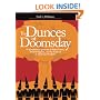 Dunces of Doomsday: 10 Blunders That Gave Rise to Radical Islam, Terrorist Regimes, And the Threat of an American Hiroshima