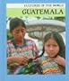 Guatemala (Cultures of the World)