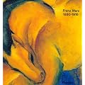 Franz Marc 1880-1916