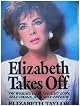 Elizabeth Takes Off: On Weight Gain, Weight Loss, Self Image, and Self-Esteem