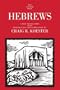 Hebrews: A New Translation With Introduction and Commentary