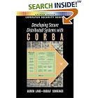 Click here to buy Developing Secure Distributed Systems with CORBA by  Ulrich Lang and Rudolf Schreiner.