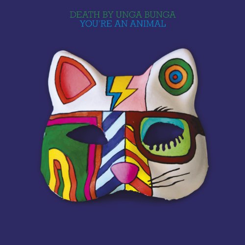 Album Art for You're an Animal by Death by Unga Bunga