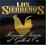 Homenaje Sierreno al Gallo de Oro