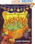 The Healthy Hedonist Holidays: A Year of Multi-Cultural, Vegetarian-Friendly Holiday Feasts