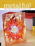 New Metal Foil Crafts