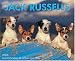 Book Just Jack Russells 2006 16-Month Wall Calendar