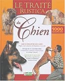 Le Trait� Rustica du chien