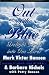 Out of the Blue: Delight Comes into Our Lives