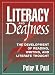 Literacy and Deafness: The Development of Reading, Writing, and Literate Thought