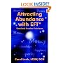 Attracting Abundance with EFT*: *Emotional Freedom Techniques