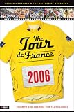 The Tour de France 2006: Triumph and Turmoi for Floyd Landis (Tour de France)