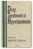 Drug Treatment of Hyperlipidemia (Fundamental and Clinical Cardiology)
