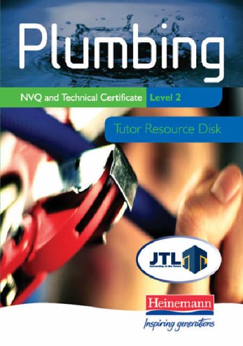 Plumbing NVQ and Technical Certificate Level 2 Tutor Resource Disk (Plumbing NVQ and Technical Certificates Levels 2 and 3)
