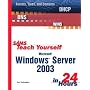 Sams Teach Yourself Microsoft Windows Server 2003 in 24 Hours