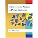 Finite Element Analysis For Design Engineers
