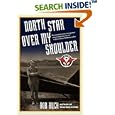North Star over My Shoulder: A Flying Life