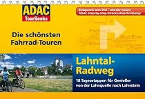 ADAC TourBooks Lahntal-Radweg: Die sch&ouml;nsten Fahrradtouren