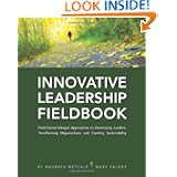 Innovative Leadership Fieldbook