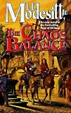 The Chaos Balance (Saga of Recluce)