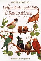 When Birds Could Talk And Bats Could Sing