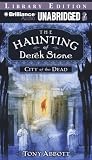 City Of The Dead (The Haunting Of Derek Stone)