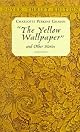 The Yellow Wallpaper by Charlotte Perkins Gilman. Published by MobileReference (mobi).