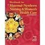 Workbook for Maternal-Newborn Nursing & Women's Health Care