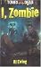 Tomes of the Dead: I, Zombie