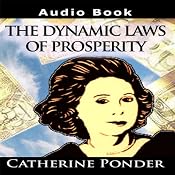 The Dynamic Laws of Prosperity: Lectures | [Catherine Ponder]